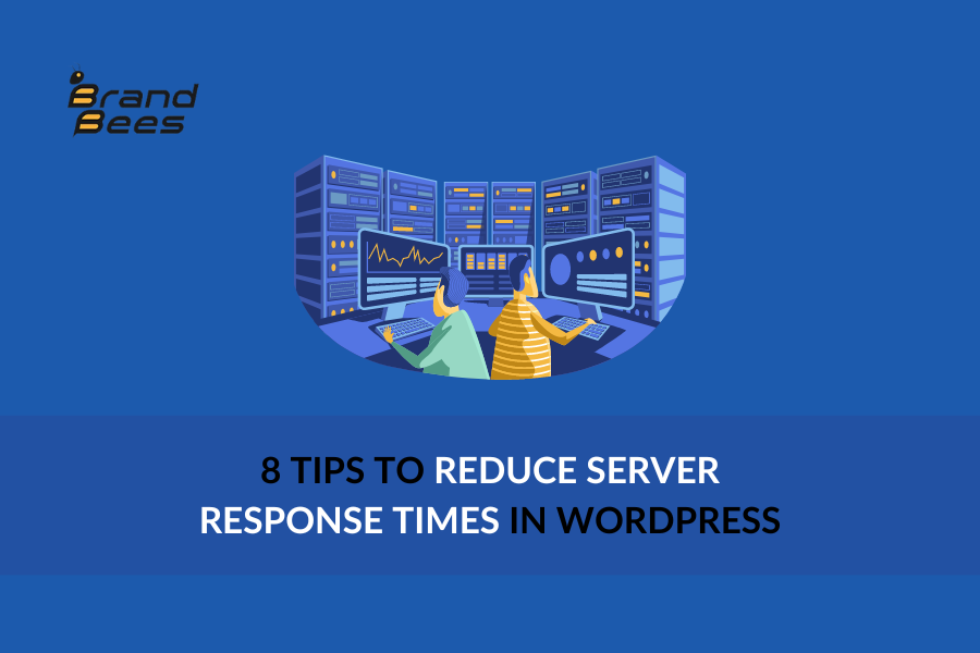 8 Top Tips to Reduce Server Response Times in WordPress