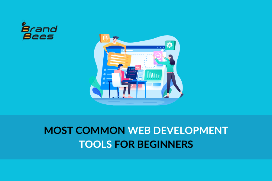 Most Common Web Development Tools for Beginners