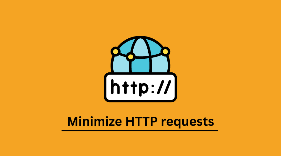 Minimize HTTP requests