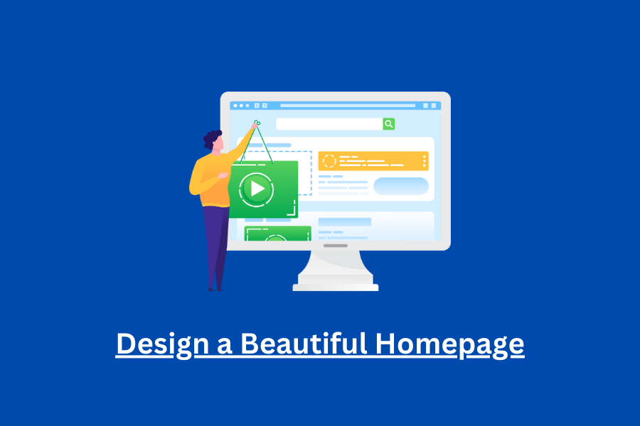 Design a Beautiful Homepage