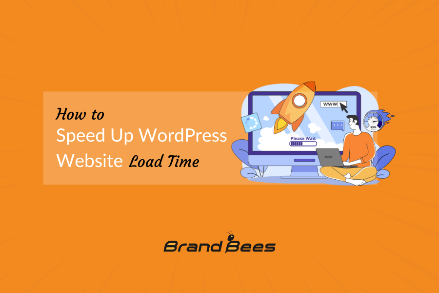 How to Speed Up WordPress Website Load Time