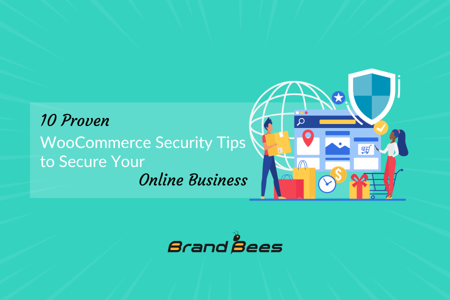 10 Proven WooCommerce Security Tips to Secure Your Online Business
