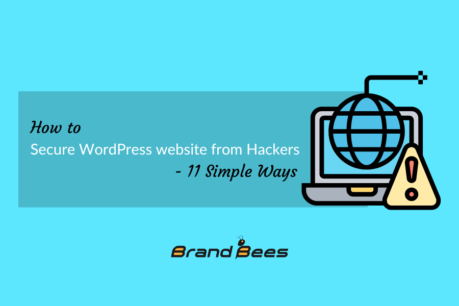 How to Secure WordPress website from Hackers – 11 Simple Ways