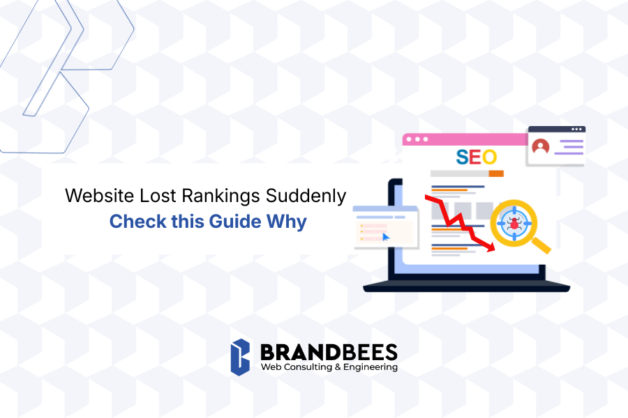 Why Your Website Lost Rankings Suddenly